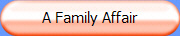 A Family Affair